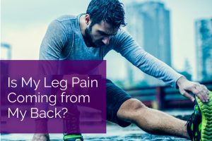 Is My Leg Pain Coming from My Back