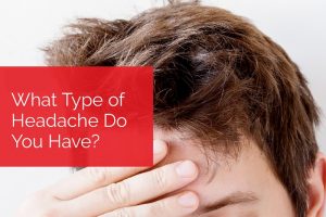 What Type of Headache Do You Have?